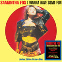 Samantha Fox - I Wanna Have Some Fun (Limited Edition, Picture Disc Vinyl) [Import] |