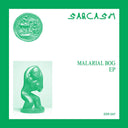 SARCASM - Malarial Bog EP |
