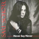 Sari Schorr - Never Say Never (VINYL) | Mint (M) Mint (M)