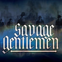 Savage Gentlemen - Savage Gentlemen (Indie Exclusive) [Vinyl]