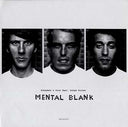 Mental Blank |