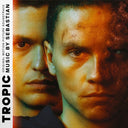 SebastiAn - Tropic O.S.T. |