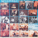 SELTEN GEHORTE MUSIK - Novembersymphonie (Doppelsymphonie) |
