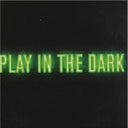 Play In The Dark | Mint (M) Mint (M)