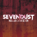 Sevendust - Heavier Than Seven (RSD Exclusive, Colored Vinyl, Red, Black, Splatter) [Vinyl]