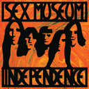 SEX MUSEUM - Independence |