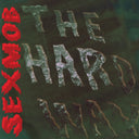SEXMOB - The Hard Way |