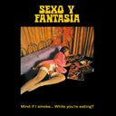 Sexo y Fantasia - Sexo Y Fantasia |