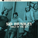 SID BRADLEY - Child of The Sea [Vinyl]