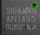 SIGBJORN APELAND - Glossolalia |