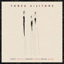 Three Visitors [Vinyl]