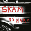 Skam - No Name [Vinyl]