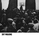 SKY WALKING - Sky Walking |