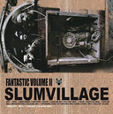 Slum Village - Fantastic Volume II (2 Lp's) |