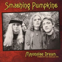 Mayonaise Dream: Broadcast From Tower Records. July 1993 [Import] [Vinyl]