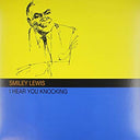 Smiley Lewis - I Hear You Knocking |