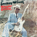 Smokey Wilson - Blowin' Smoke |