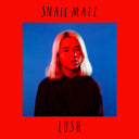 Snail Mail - Lush (VINYL) | Mint (M) Mint (M)