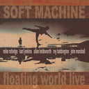 Soft Machine - Floating World Live (Reissue) (2 Lp) |
