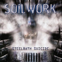 Steelbath Suicide (Limited Edition, Transparent Blue Vinyl) [Vinyl]