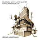 SOLORIENS NATIVE UNITY QUARTET FEATURING MARSHALL - Aerials and Antennas |