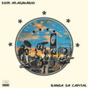 SOM IMAGINARIO - Banda Da Capital (Live in Brasilia, 1976) |