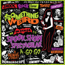 PRE-ORDER Something Weird - Spook Show Spectacular A-Go-Go [Vinyl]