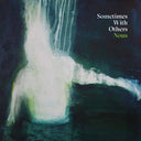 SOMETIMES WITH OTHERS - NOUS [Import] | Mint (M) Mint (M)