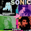 Sonic Youth - Experimental Jet Set, Trash And No Star |