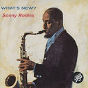 Sonny Rollins - What'S New |