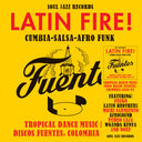 Various Artists - Latin Fire! Cumbia–Salsa–Afro-Funk (2x VINYL) | Mint (M) Mint (M)