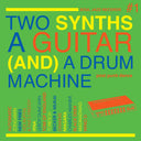 Two Synths, A Guitar (And) A Drum Machine ‚Äì Post Punk Dance Vol.1 [CD]