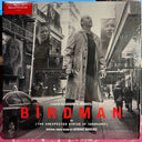 Birdman Or (The Unexpected Virtue Of Ignorance) (Original Drum Score By Antonio Sanchez) *NEW* | Mint (M) Mint (M)