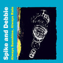 SPIKE & DEBBIE - Always Sunshine, Always Rain |