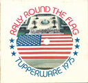 Rally Round The Flag - Tupperware 1975 | Near Mint (NM) Near Mint (NM)