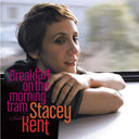 Stacey Kent - Breakfast On The Morning Tram |