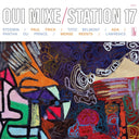 STATION 17 - Oui Mixe |