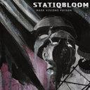 STATIQBLOOM - Mask Visions Poison |