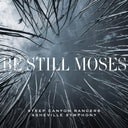 Be Still Moses [CD]