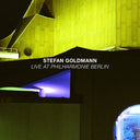 STEFAN GOLDMANN - Live At Philharmonie Berlin |