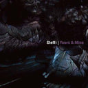 Steffi - Yours & Mine |