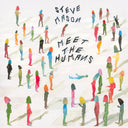 Meet The Humans [CD]