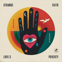 Strange Faith - Love and Poverty [Vinyl]