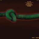 Pathways To Unknown Worlds [Vinyl]