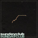 Sundayclub - Sundayclub [Vinyl]
