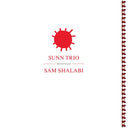 SUNN TRIO/SAM SHALABI - Trippin' On Coleman |