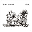SUTCLIFFE JUGEND - Offal |