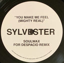 You Make Me Feel (Mighty Real) (Soulwax For Despacio Remix) | Mint (M) Mint (M)