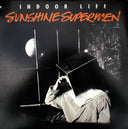 Indoor Life - Sunshine Supermen | Mint (M) Near Mint (NM)