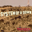 System Of A Down - Toxicity [Explicit Content] |
